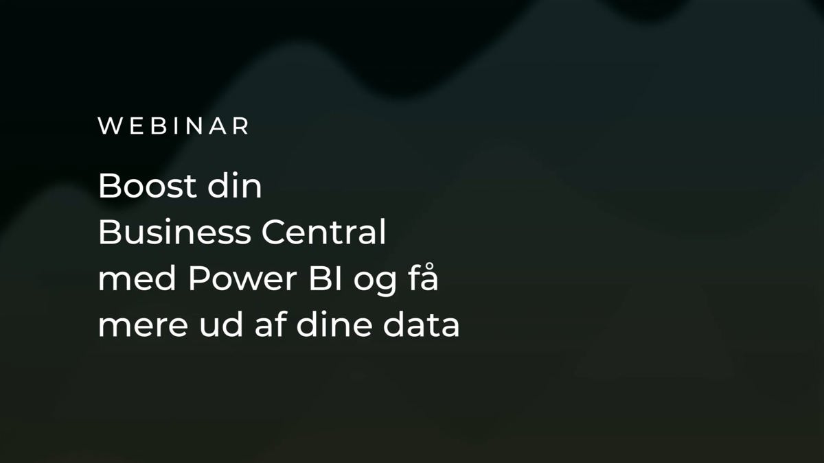 Boost din Buisness Central med Power BI og få mere ud af dine data Thumbnail.jpg
