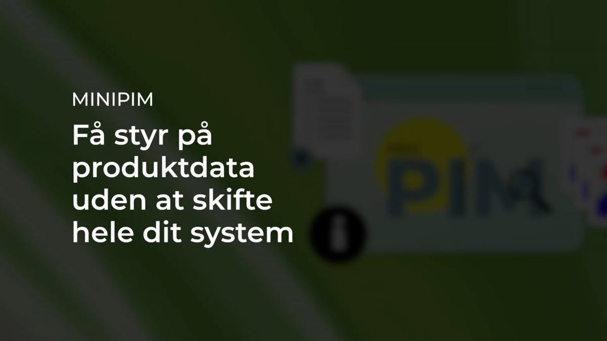 Webinar - få styr på produktdata med MiniPIM Thumbnail.jpg